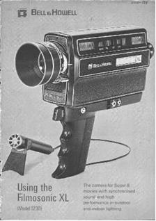 Bell and Howell Filmosonic Series manual. Camera Instructions.